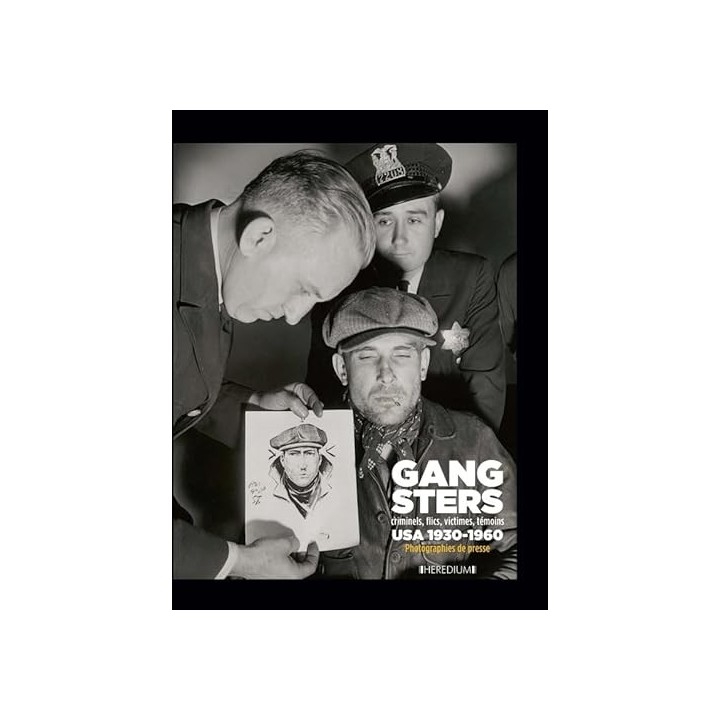 GANGSTERS. Criminels, flics, victimes, témoins. USA 1930-1960. Photographies de presse